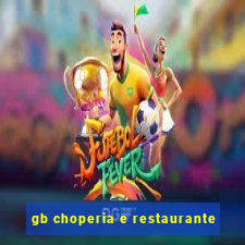 gb choperia e restaurante